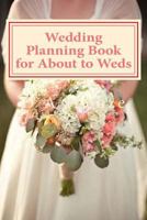 Wedding Planning Book for about to Weds 1532825765 Book Cover