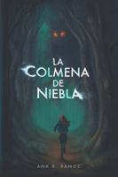 La colmena de niebla 840978310X Book Cover