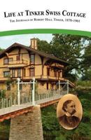 The Journals of Robert Hall Tinker, 1870-1901 1618760068 Book Cover