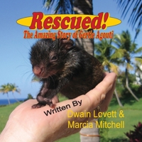 Rescued! The Amazing Story of Gertie Agouti 1942333102 Book Cover