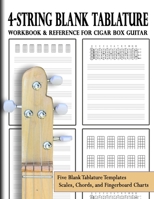 4-String Blank Tab Collection: Workbook & Reference for Cigar Box Guitar 1777010233 Book Cover