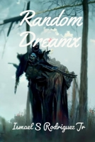 Random Dreams B0BBYB4PLB Book Cover