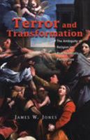 Terror and Transformation; The Ambiguity of Religion in Psychoanalytic Perspective 1583911936 Book Cover