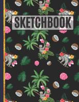 Sketchbook: Sloths, Coconuts and Flowers Sketchbook to Practice Sketching for Kids, Teens and Girls 1096849127 Book Cover