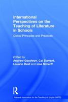 International Perspectives on the Teaching of Literature in Schools: Global Principles and Practices 1138227218 Book Cover