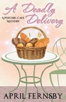 A Deadly Delivery 1393366082 Book Cover