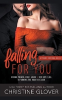 Falling for You: A Steamy, Emotional Box Set B0C1RLFMPZ Book Cover