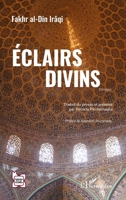 Éclairs divins: Bilingue (L'Iran En Transition) (French Edition) 2336552175 Book Cover