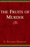 The Fruits of Murder 0738803871 Book Cover