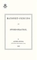 Bayonet-Fencing and Sword-Practice 1882 1847348653 Book Cover