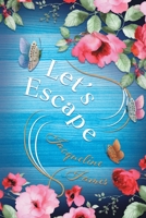 Let's Escape 1739359348 Book Cover