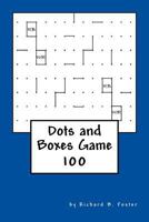 Dots and Boxes Game: 100 1534825185 Book Cover