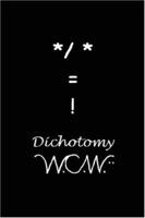 Dichotomy 059544606X Book Cover