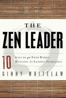 The Zen Leader 1601632118 Book Cover