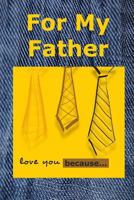 For My Father: Love You Because 1499789637 Book Cover