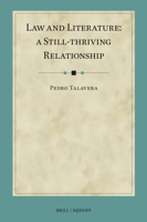 Law and Literature: A Still-Thriving Relationship (International Studies in Law and Literature) 9004690522 Book Cover