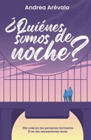 ¿Quiénes somos de noche? (Spanish Edition) B0CR711S2H Book Cover