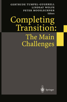Completing Transition: The Main Challenges 3642076769 Book Cover