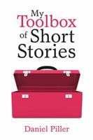 My Toolbox of Short Stories 1984569333 Book Cover