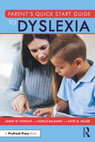 Parent's Quick Start Guide to Dyslexia 1032509953 Book Cover