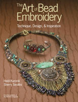The Art of Bead Embroidery: Techniques, Designs & Inspirations 0871162431 Book Cover