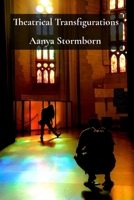 Theatrical Transfigurations: Embodied Rituals in Contemporary Performance B0DV89FD8K Book Cover