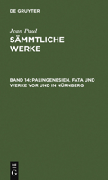 Palingenesien. Fata Und Werke VOR Und in N�rnberg 3842470312 Book Cover