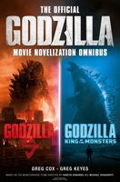 The Official Godzilla Movie Novelization Omnibus (Godzilla, Godzilla: King of th e Monsters) 1835414028 Book Cover