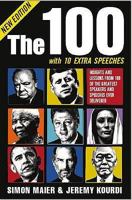 The 100 with 10 Extra Speeches: Insights and Lessons from 110 of the Greatest Speakers and Speeches Ever Delivered 9814328553 Book Cover