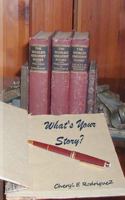 What's Your Story? 1477577459 Book Cover