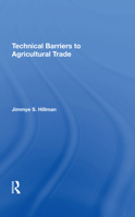 Technical Barriers to Agricultural Trade 0367305003 Book Cover
