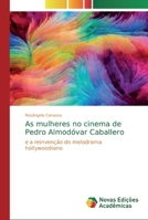 As mulheres no cinema de Pedro Almod�var Caballero 6139728258 Book Cover