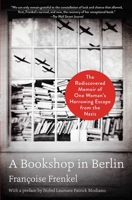 A Bookshop in Berlin: The Rediscovered Memoir of One Woman's Harrowing Escape from the Nazis 1501199854 Book Cover