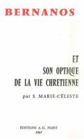 Bernanos Et Son Optique de la Vie Chretienne 2707801380 Book Cover