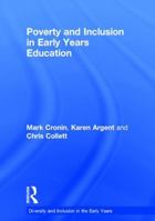 Poverty and Inclusion in Early Years Education 1138201499 Book Cover