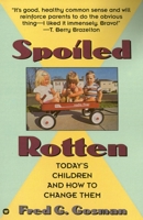 Spoiled Rotten 0446395099 Book Cover