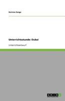 Unterrichtsstunde: Dubai 3640316061 Book Cover