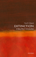 Extinction: A Very Short Introduction 0198807287 Book Cover