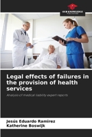 Legal effects of failures in the provision of health services 6206992632 Book Cover