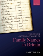 The Concise Oxford Dictionary of Family Names in Britain 0198868251 Book Cover