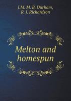 Melton and Homespun: Nature and Sport in Prose and Verse 1165541270 Book Cover