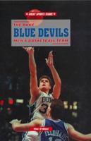 The Duke Blue Devils Men's Basketball Team (Great Sports Teams) 0766012131 Book Cover