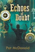 Echoes of Doubt 1946540269 Book Cover