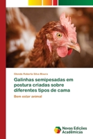 Galinhas semipesadas em postura criadas sobre diferentes tipos de cama 6202041161 Book Cover