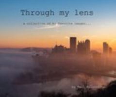 Through my lens 1388858096 Book Cover