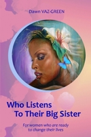 Who ListensTo Their Big Sister 1257503243 Book Cover
