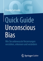 Quick Guide Unconscious Bias: Wie Sie unbewusste Verzerrungen verstehen, erkennen und verändern 3662656531 Book Cover