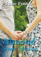 Almond Street Mission B0CSM249K3 Book Cover
