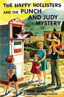 The Happy Hollisters and the Punch and Judy Mystery (Happy Hollisters, #27) 1949436276 Book Cover