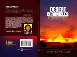 Desert Chronicles: Desperate Comforts 057872622X Book Cover